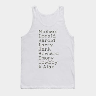 The boys in the band  name Tank Top